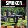 Aschenbrandt / Jaeger: Das Große Smoker-Buch -Camping Geschäft 1000008056 9783868522877 das groesse s oker buch heel