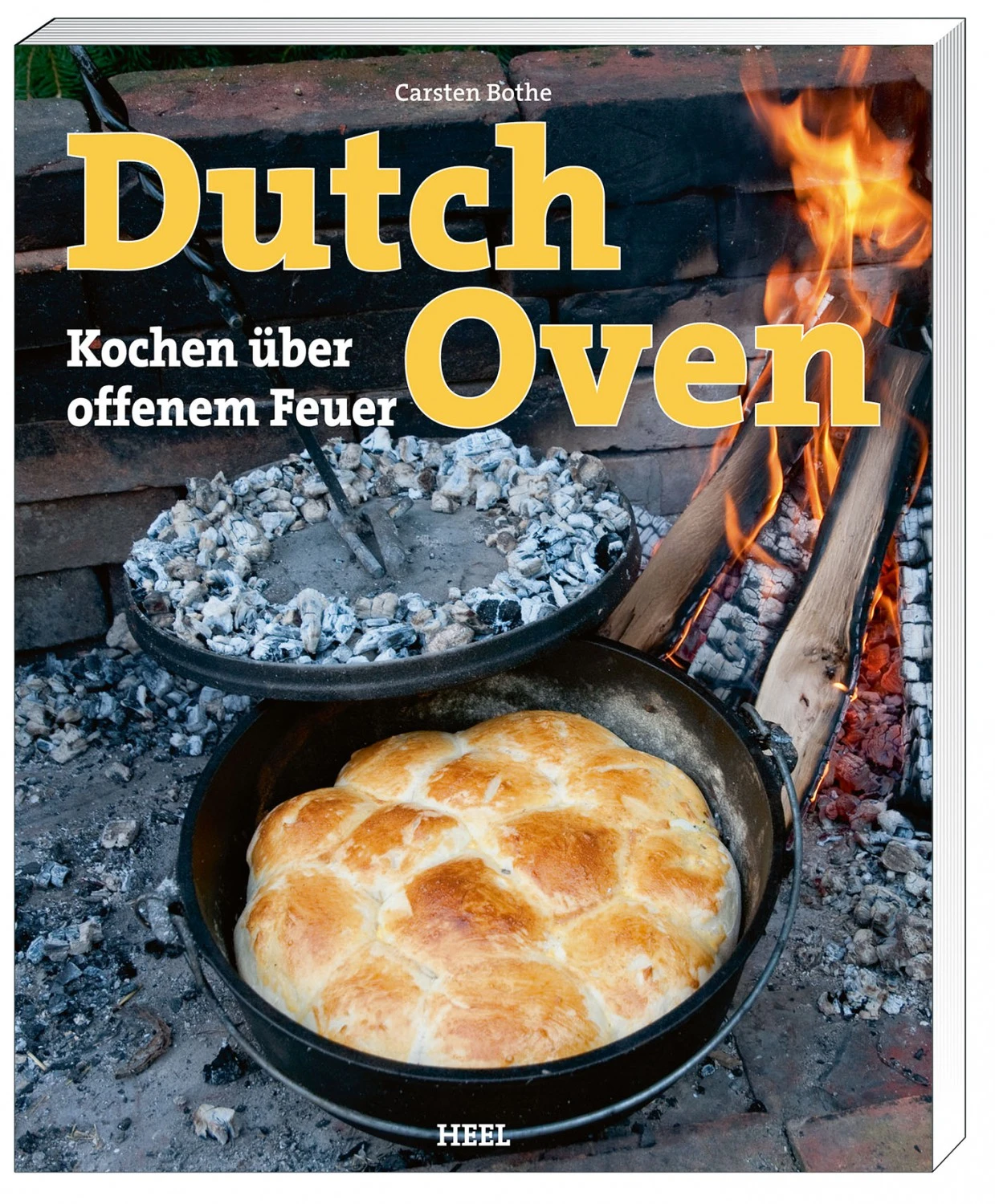 Carsten Bothe: Dutch Oven - Kochen über Offenem Feuer 3 Carsten Bothe: Dutch Oven - Kochen über Offenem Feuer