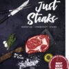 Kevin Thermann: Just Steaks - Perfektion - Leidenschaft - Genuss -Camping Geschäft 20095 Heel Verlag Just Steaks