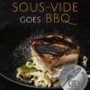 Giuseppe Messina & Frank Albers: Sous-Vide Goes BBQ -Camping Geschäft 21188 heel verlag sous vide goes bbq cover