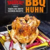 Steven Raichlens: BBQ Huhn - Raichlens Beste Chicken-Rezepte -Camping Geschäft 21190 heel verlag bbq huhn cover