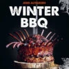 Jord Althuizen: Winter BBQ -Camping Geschäft 21198 heel verlag winter bbq cover