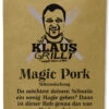 Magic Pork 250 G Beutel By Klaus Grillt -Camping Geschäft Klaus Grillt Magic Pork 250g Beutel